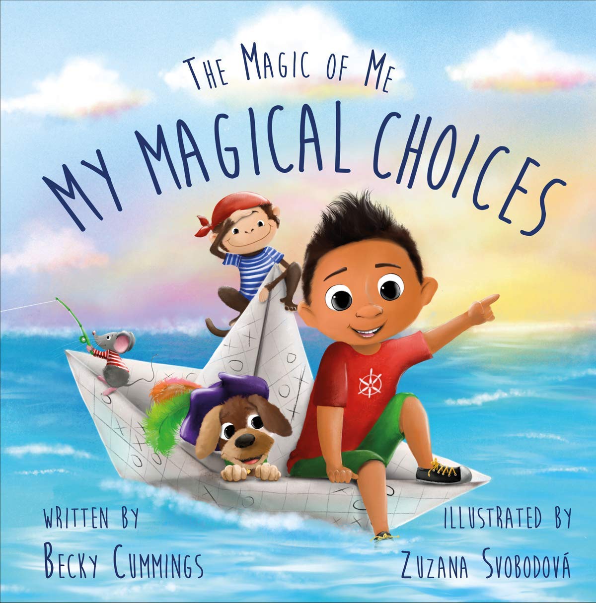 My Magical Choices Book - Teach Kids to Choose a Great Day with their Choices