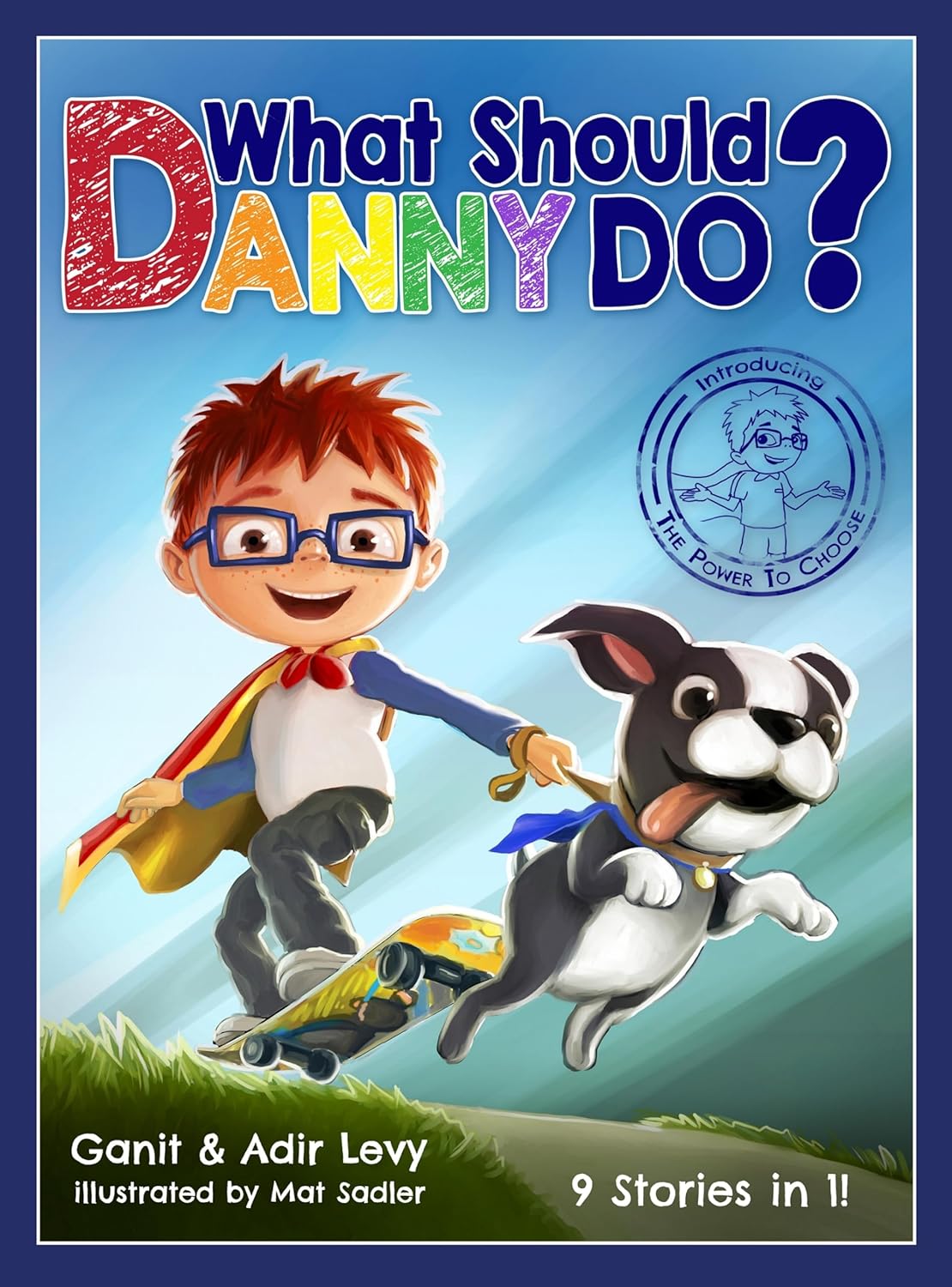 What Should Danny Do? (The Power to Choose Series) Hardcover Adventure book