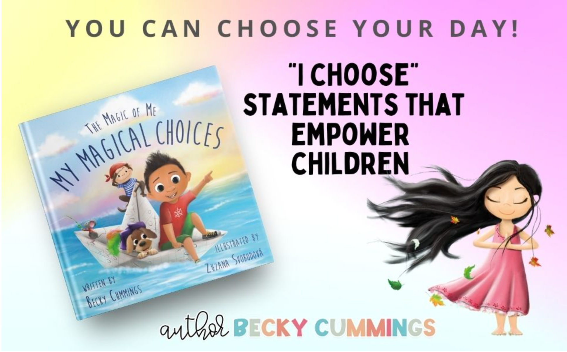 My Magical Choices Book - Teach Kids to Choose a Great Day with their Choices